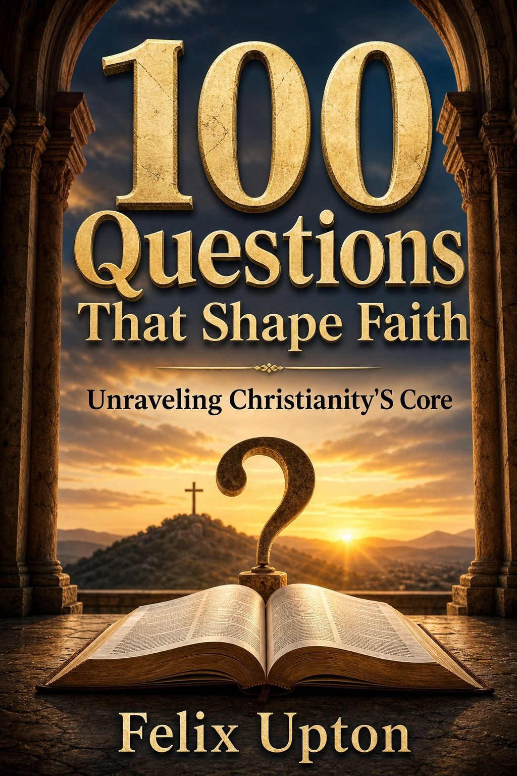 100 Questions That Shape Faith cover