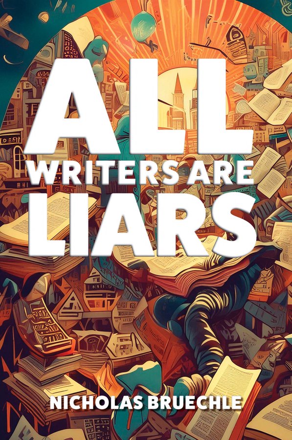 All Writers Are Liars cover