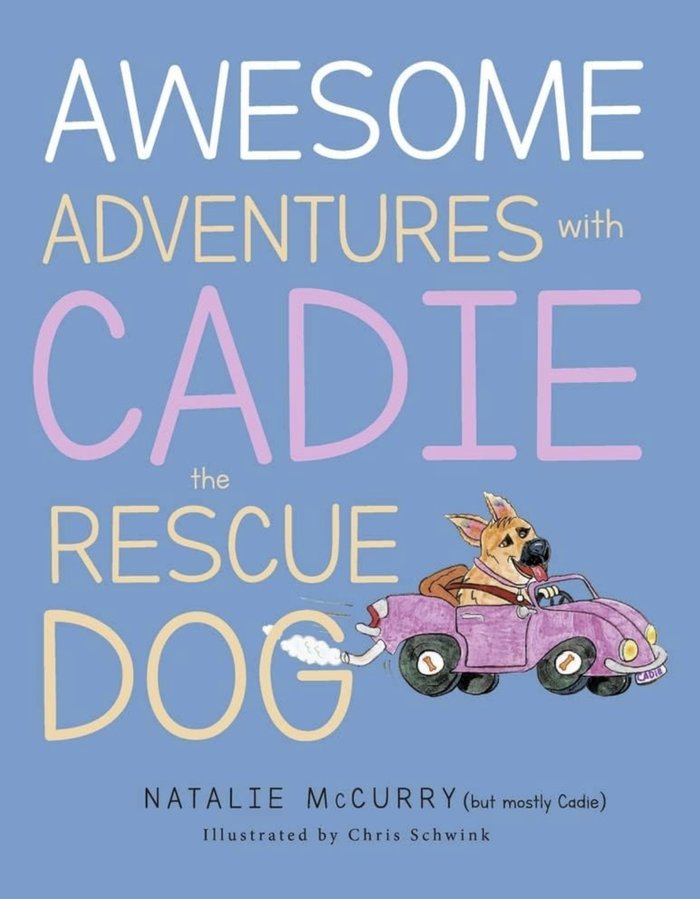 Awesome Adventures with Cadie the Rescue Dog cover