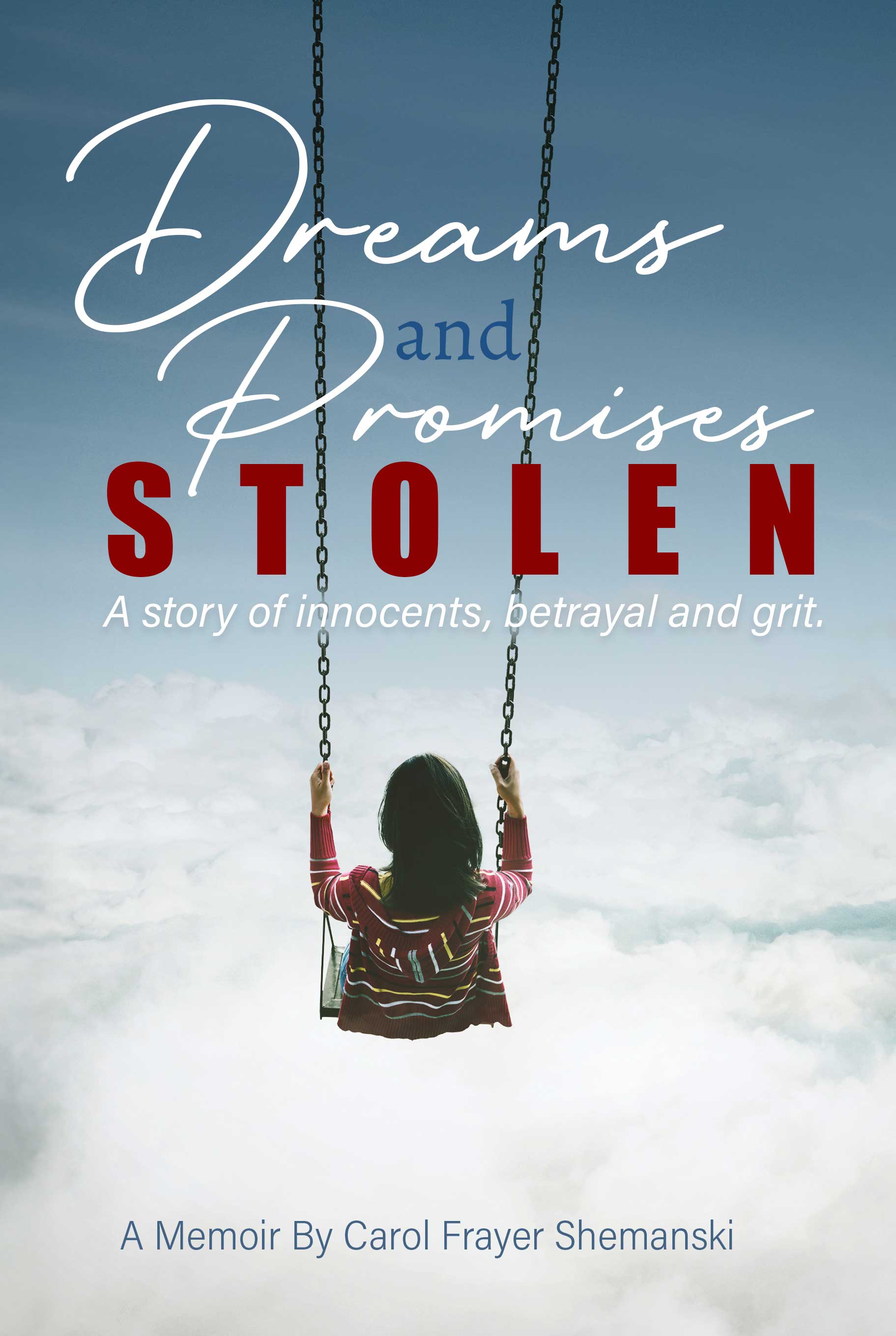 Dreams and Promises Stolen cover