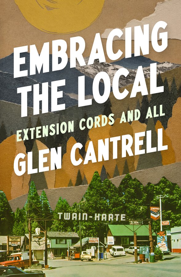 Embracing the Local: Extension Cords and All cover