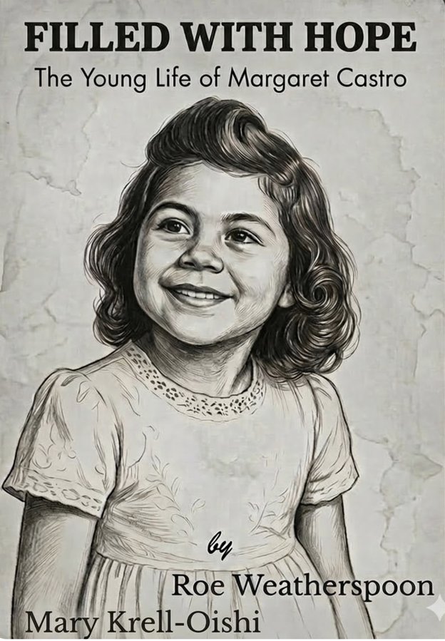 FILLED WITH HOPE: The Young Life of Margaret Castro cover
