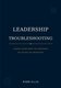 leadership troubleshooting cover