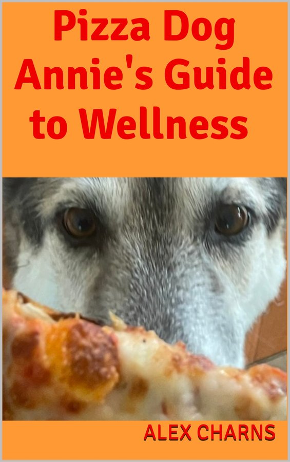 Pizza Dog Annie's Guide to Wellness cover