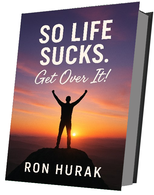 Cover of So Life Sucks. Get Over It!
