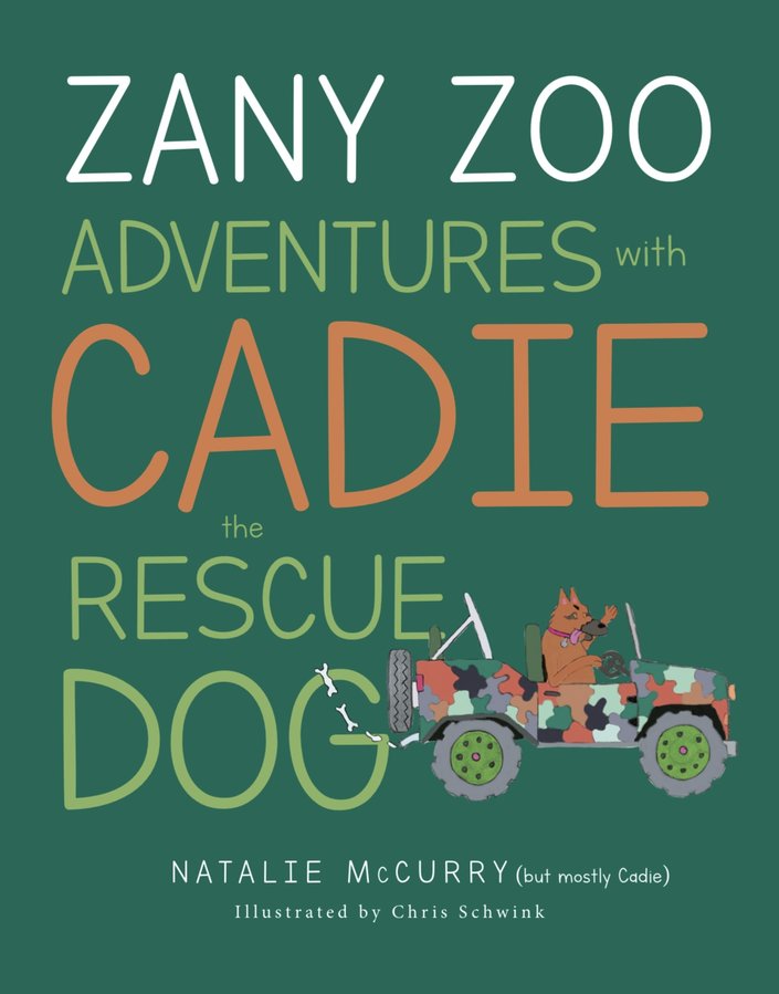 Zany Zoo Adventures with Cadie the Rescue Dog cover